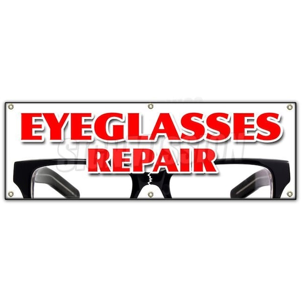 Signmission EYEGLASS REPAIR BANNER SIGN optometrist eye exam dr doctor examination B-72 Eyeglass Repair - main